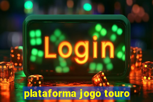 plataforma jogo touro